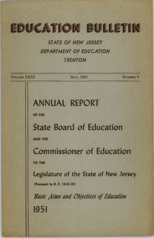 Annual Report of the State Board of Education and of the Commissioner of Education of New Jersey 1951